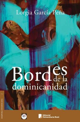 Imagen de BORDES DE LA DOMINICANIDAD