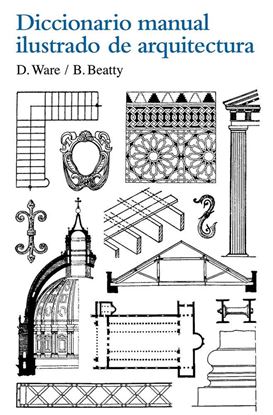 Imagen de DICCIONARIO MANUAL IL. DE ARQUITECTURA