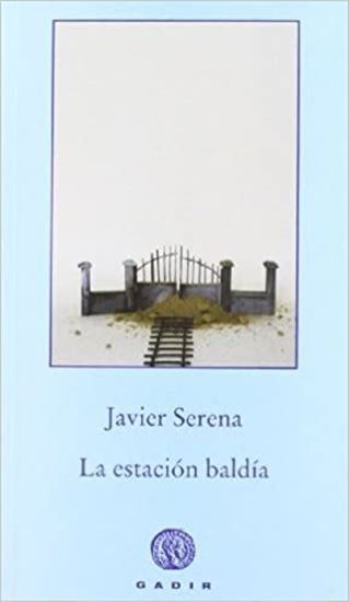 Imagen de LA ESTACION BALDIA