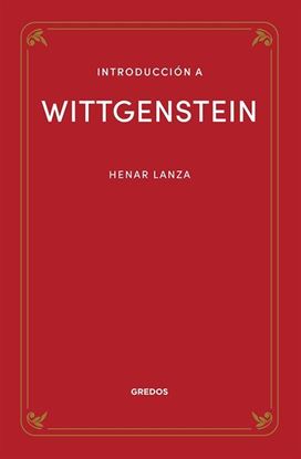 Imagen de INTRODUCCION A WITTGENSTEIN