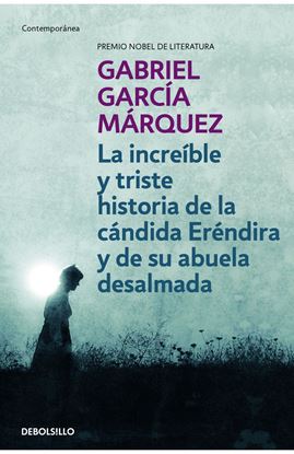 Imagen de LA INCREIBLE Y TRISTE HISTORIA DE… (BOL)