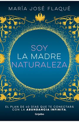 Imagen de SOY LA MADRE NATURALEZA