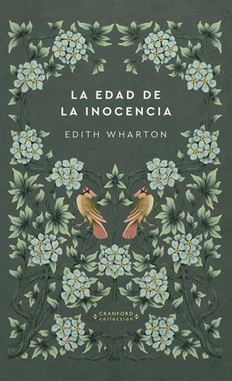 Imagen de LA EDAD DE LA INOCENCIA. NOVELAS ETERNAS