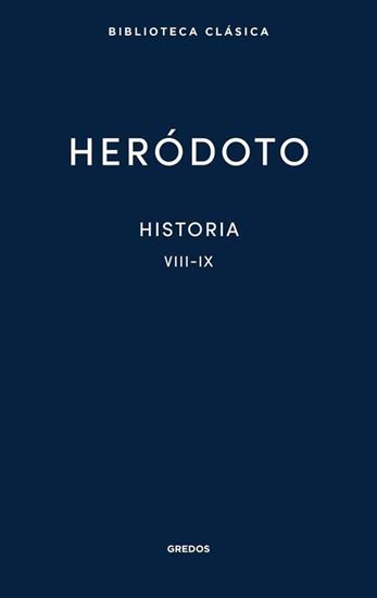 Imagen de HISTORIA. LIBROS VIII-IX. HERODOTO