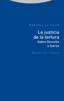 Imagen de LA JUSTICIA DE LA TORTURA