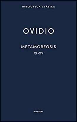 Imagen de METAMORFOSIS XI-XV