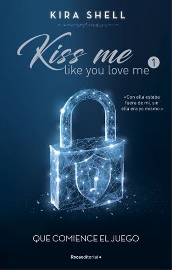 Imagen de QUE COMIENCE EL JUEGO. KISS ME 1