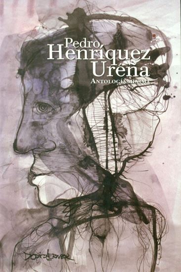 Imagen de PEDRO HENRIQUEZ UREÑA. ANTOLOGIA MININA