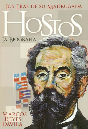Imagen de HOSTOS. LA BIOGRAFIA
