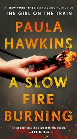 Imagen de A SLOW FIRE BURNING (MM)