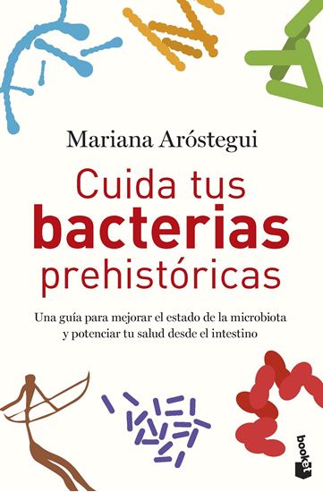 Imagen de CUIDA TUS BACTERIAS PREHISTORICAS (BOL)