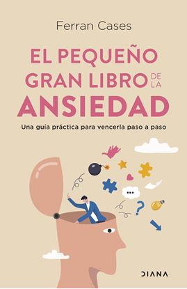 Imagen de EL PEQUEÑO GRAN LIBRO DE LA ANSIEDAD