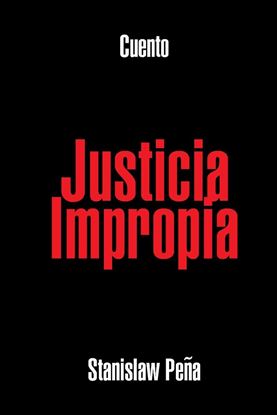 Imagen de JUSTICIA IMPROPIA