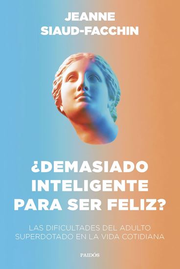 Imagen de DEMASIDO INTELIGENTE PARA SER FELIZ