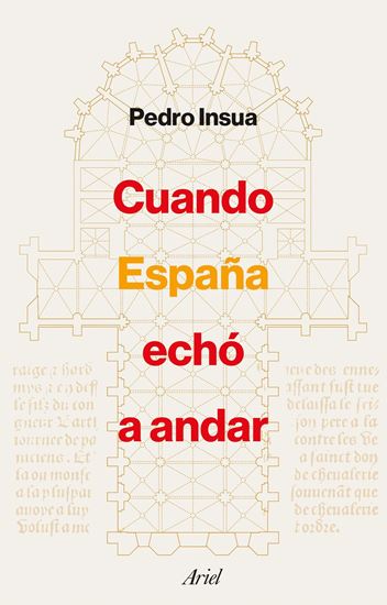 Imagen de CUANDO ESPAÑA ECHO A ANDAR