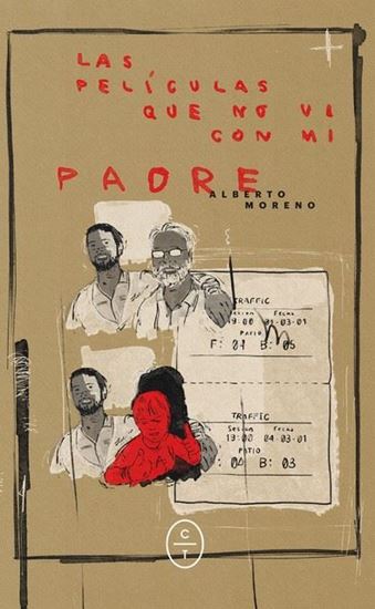 Imagen de LAS PELICULAS QUE NO VI CON MI PADR(OF)