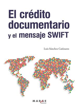Imagen de EL CREDITO DOCUMENTARIO Y EL MENSAJE S.