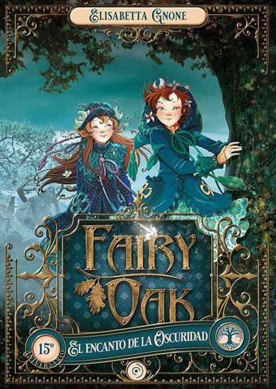 Imagen de FAIRY OAK 2. EL ENCANTO DE LA OSCURIDAD