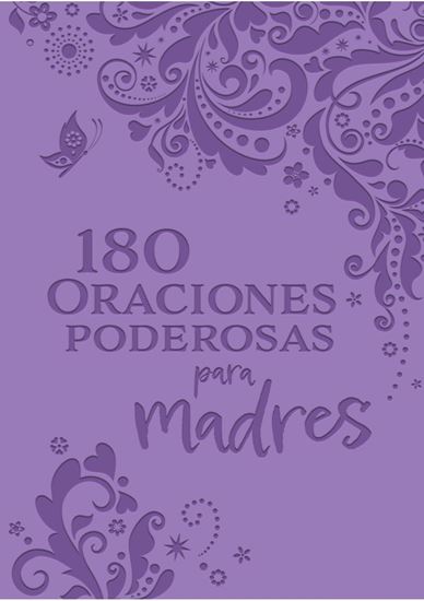 Imagen de 180 ORACIONES PODEROSAS PARA MADRES