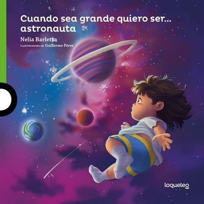 Imagen de CUANDO SEA GRANDE QUIERO SER. ASTRONAUTA