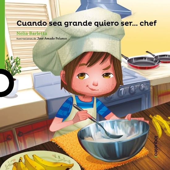 Imagen de CUANDO SEA GRANDE QUIERO SER... CHEF -