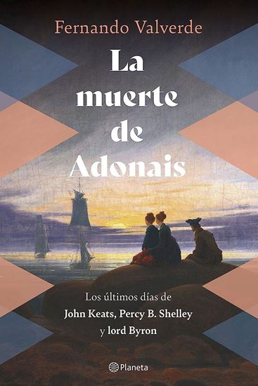 Imagen de LA MUERTE DE ADONAIS. KEATS, SHELLEY Y L