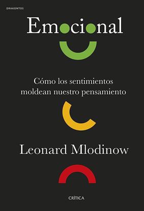 Imagen de EMOCIONAL. COMO LOS SENTIMIENTOS MOLDEAN