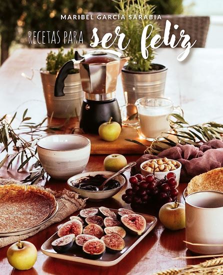 Imagen de RECETAS PARA SER FELIZ