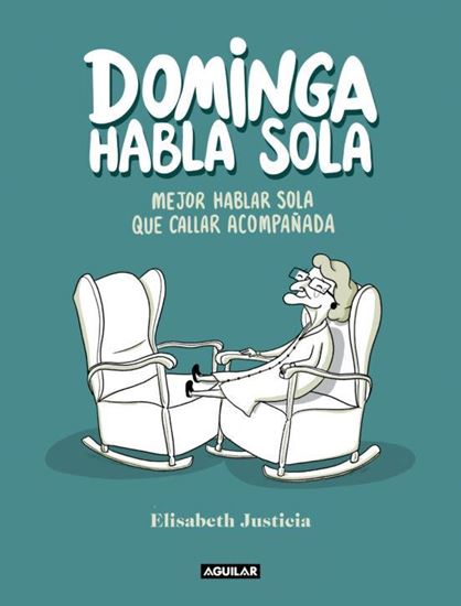 Imagen de DOMINGA HABLA SOLA