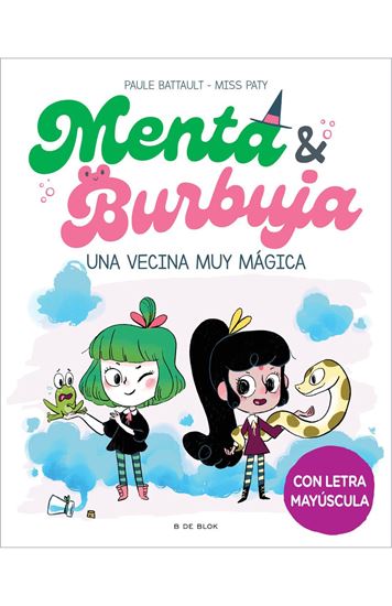 Imagen de UNA VECINA MUY MAGICA. MENTA Y BURBUJA 2