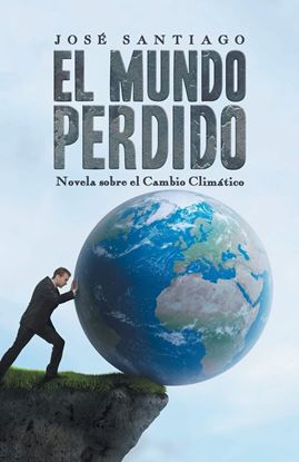 Imagen de EL MUNDO PERDIDO. NOVELA SOBRE EL CAMBIO