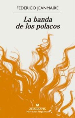Imagen de LA BANDA DE LOS POLACOS (OF2)