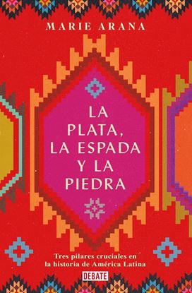 Imagen de LA PLATA, LA ESPADA Y LA PIEDRA