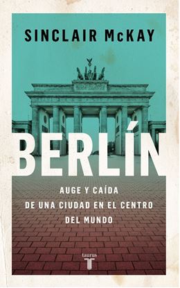Imagen de BERLIN. VIDA Y MUERTE EN LA CIUDAD