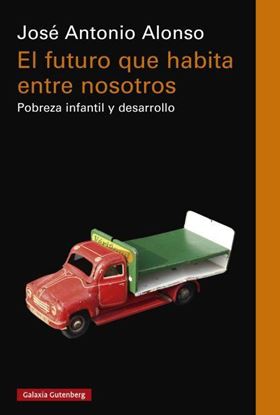 Imagen de EL FUTURO QUE HABITA ENTRE NOSOTROS