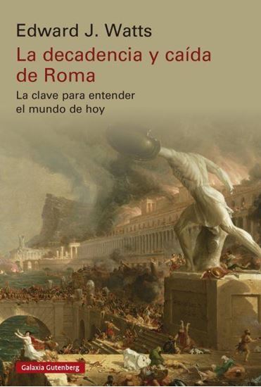 Imagen de LA DECADENCIA Y CAIDA DE ROMA