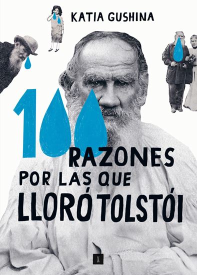 Imagen de 100 RAZONES POR LAS QUE LLORO TOLSTOI