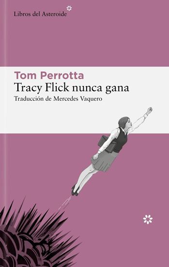Imagen de TRACY FLICK NUNCA GANA