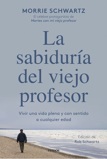 Imagen de LA SABIDURIA DEL VIEJO PROFESOR