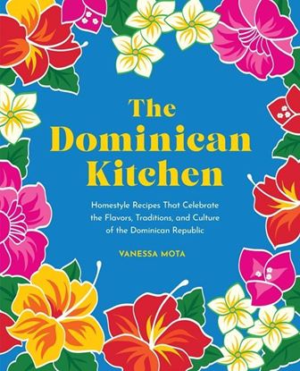 Imagen de THE DOMINICAN KITCHEN: HOMESTYLE RECIPES