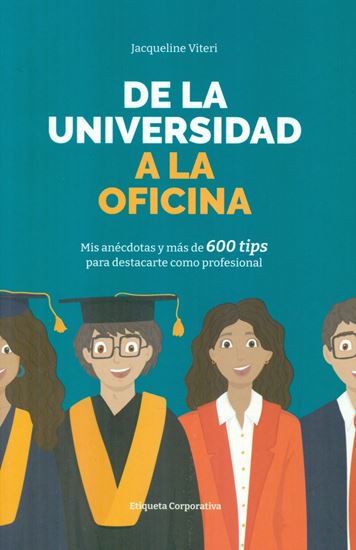 Imagen de DE LA UNIVERSIDAD A LA OFICINA