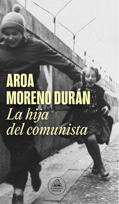 Imagen de LA HIJA DEL COMUNISTA