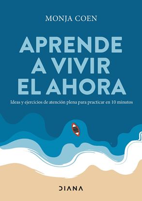 Imagen de APRENDE A VIVIR EL AHORA (OF)