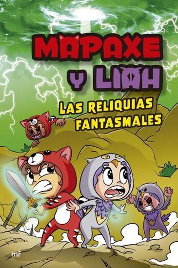 Imagen de MAPAXE Y LIAH: LAS RELIQUIAS FANTASMALES