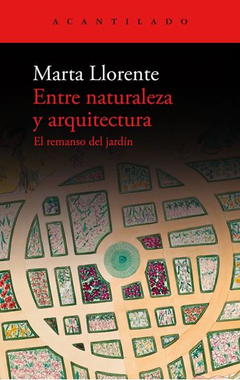 Imagen de ENTRE NATURALEZA Y ARQUITECTURA