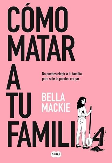 Imagen de COMO MATAR A TU FAMILIA