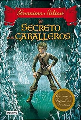 Imagen de EL SECRETO DE LOS CABALLEROS. CRONICAS 6