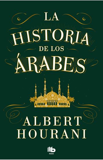 Imagen de LA HISTORIA DE LOS ARABES (BOL)