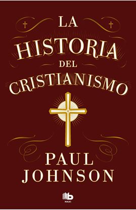 Imagen de LA HISTORIA DEL CRISTIANISMO (BOL)