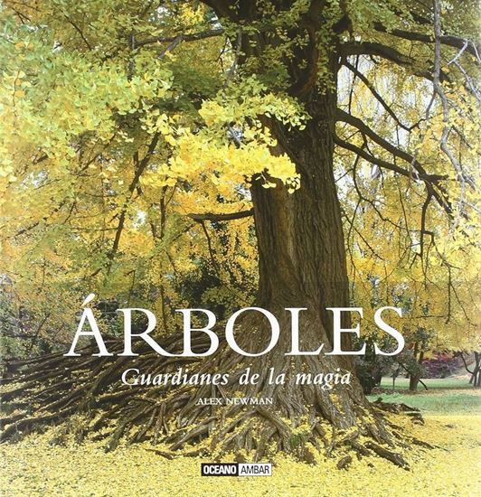 Imagen de ARBOLES. GUARDIANES DE LA MAGIA